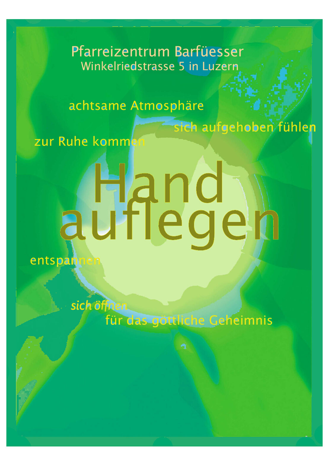 Handauflegen im Barfüesser